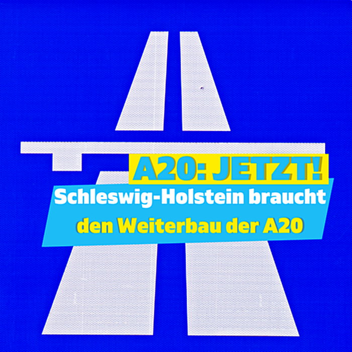Schleswig-Holstein braucht Weiterbau der A20